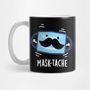 Mask-tache Funny Mask Moustache Pun Mug